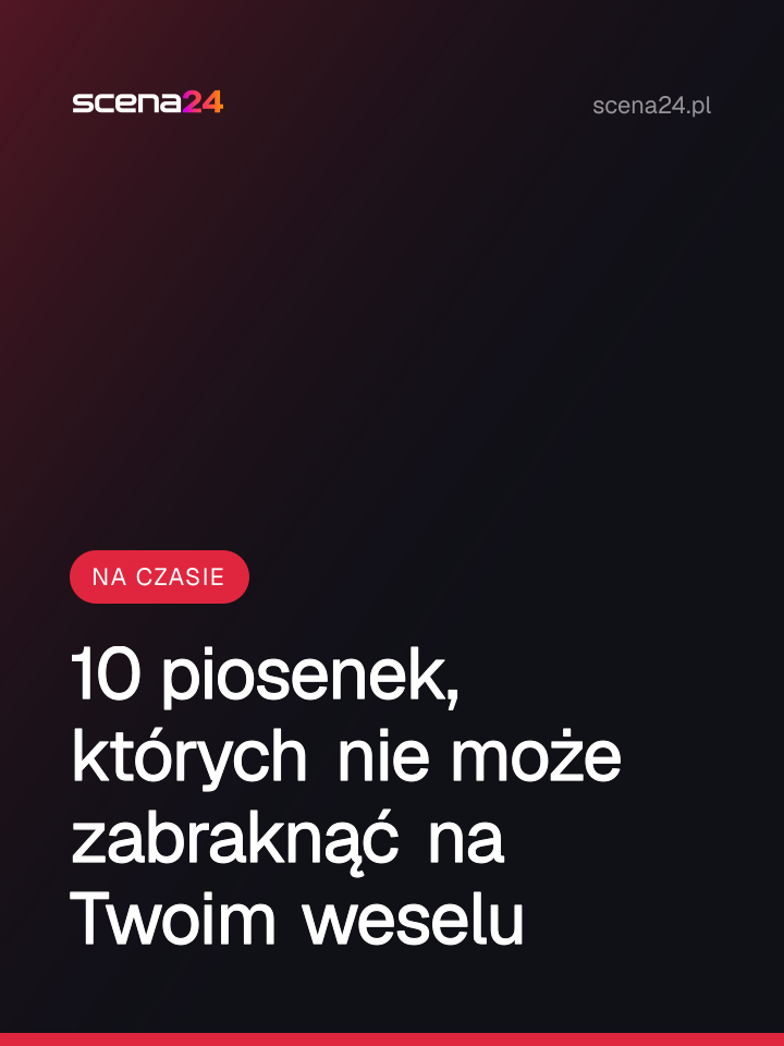 10 piosenek, których nie może zabraknąć na Twoim weselu