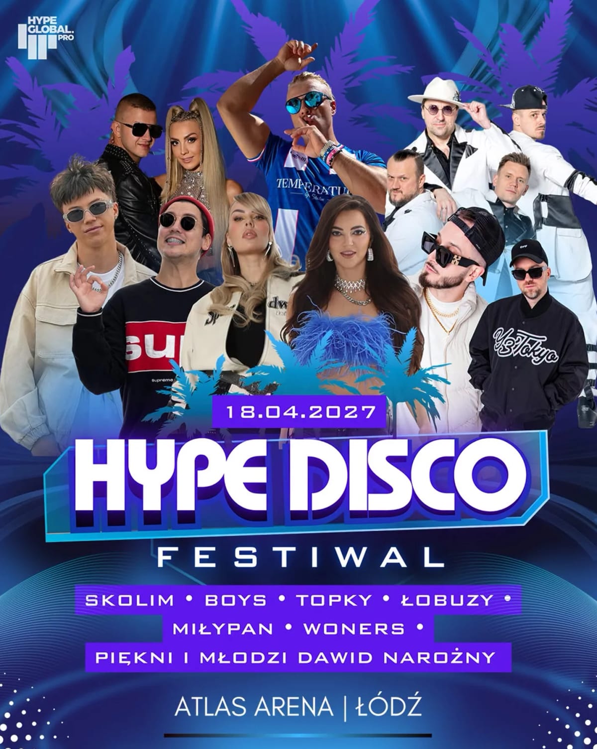 Plakat: Hype Disco Festiwal, Atlas Arena Łódź 2027
