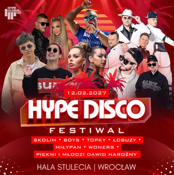 Plakat: Hype Disco Festiwal, Hala Stulecia Wrocław 2027